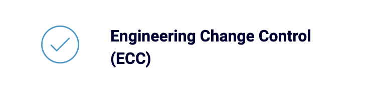 Engineering Change Control (ECC)